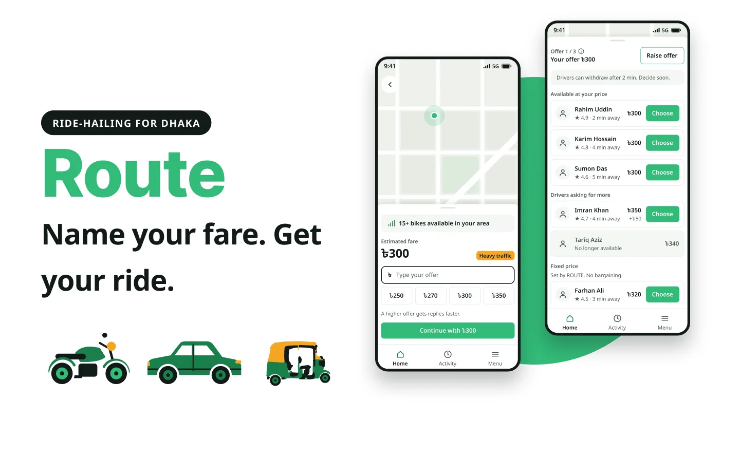 Route: ride-hailing for Dhaka. 'Name your fare. Get your ride.' Two phone screens show the price and offer screen and the list of drivers, with a bike, a car and a CNG rickshaw below the headline.